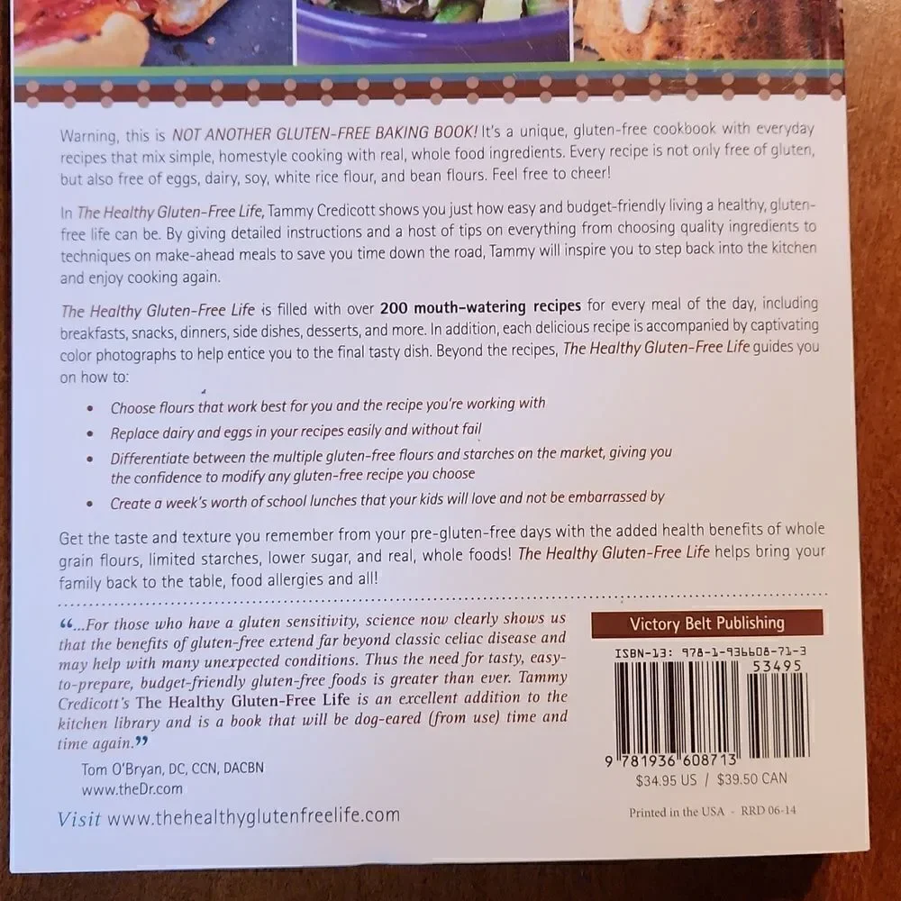 The Healthy Gluten Free Life 200 Recipe Cookbook by Tammy Credicott